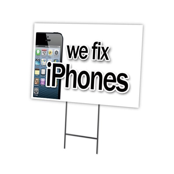 We Fix Iphones Yard Sign & Stake outdoor plastic coroplast window, C-1216-DS-We Fix Iphones